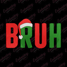 Christmas Bruh Embroidery Design