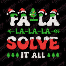 Fa La La La Solve It All Christmas Embroidery Design