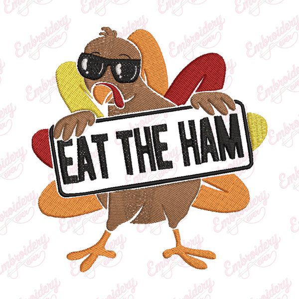 Turkey Eat The Ham Thanksgiving Embroidery Design