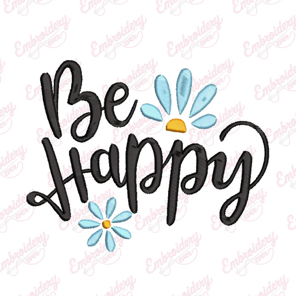 Be Happy Machine Embroidery Design