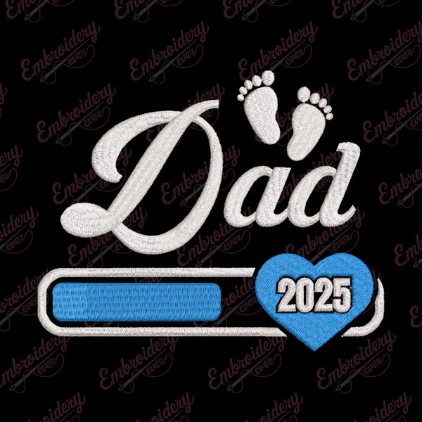Dad 2025 Loading Embroidery Design