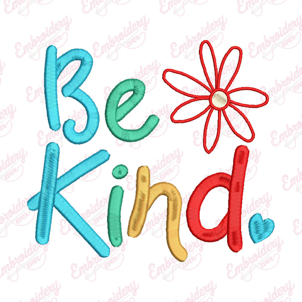 Be Kind Machine Embroidery Design