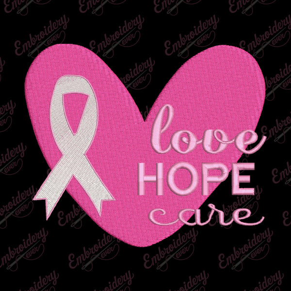 Love Hope Care Breast Cancer Embroidery File