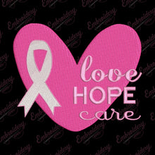 Love Hope Care Breast Cancer Embroidery File