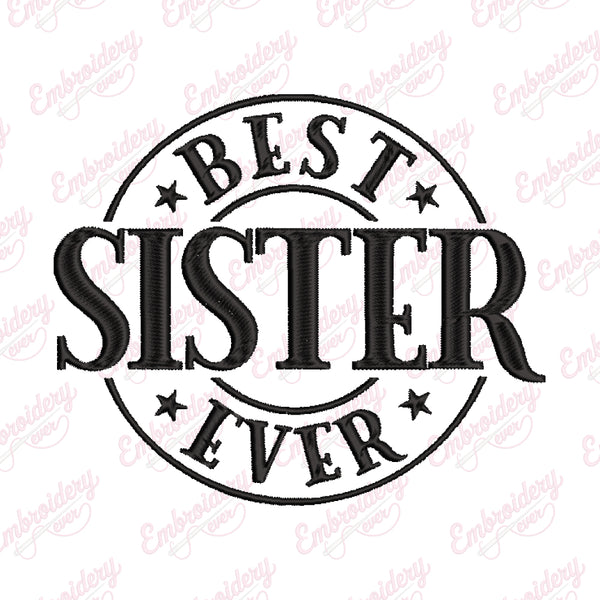 Best Sister Ever Embroidery Design
