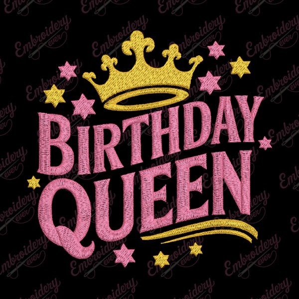 Birthday Queen Embroidery Design For Women Ladies