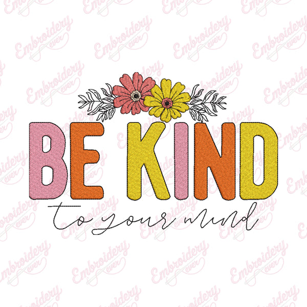 Be KInd Positive Machine Embroidery Design