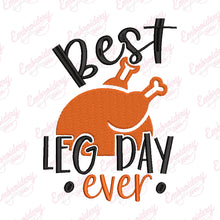 Thanksgiving Best Leg Day Embroidery Design