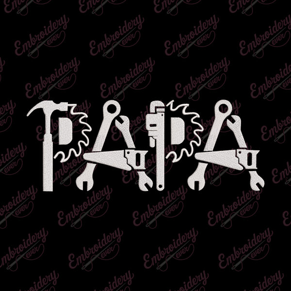 Papa Tools Embroidery Design