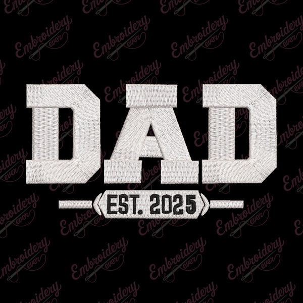 Dad 2025 Embroidery Design