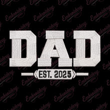 Dad 2025 Embroidery Design