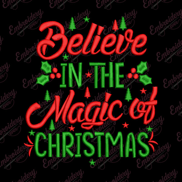 Believe In The Magic Of Christmas Embroidery Design