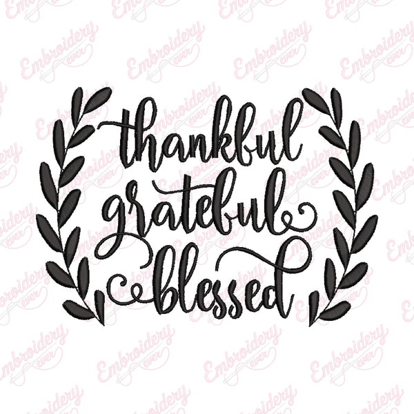 Thanksgiving Thankful Grateful Blessed Embroidery Design