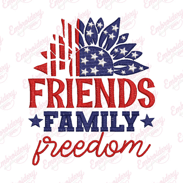 Friends Family Freedom Embroidery Design