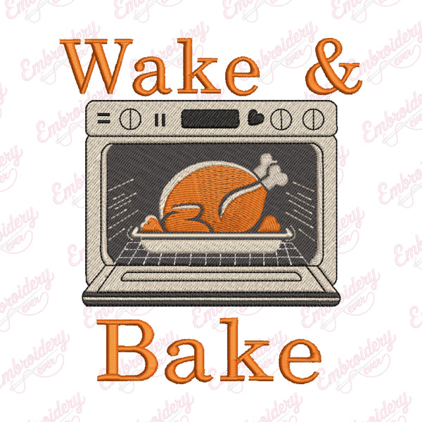Wake and Bake Oven Roasted Thanksgiving Turkey Embroidery Design
