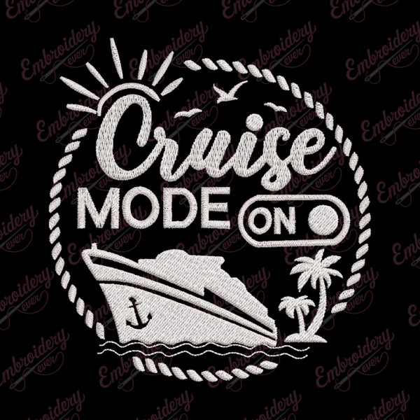 Cruise Mode On Embroidery Design