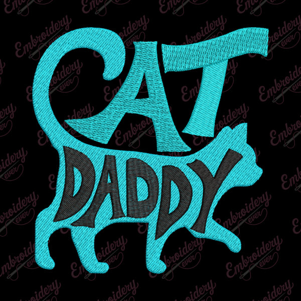 Cat Daddy Machine Embroidery Design