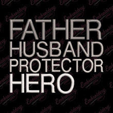 Father Husband Protector Hero Embroidery Design