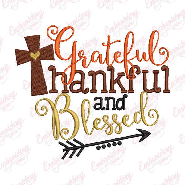 Grateful Thankful And Blessed Embroidery Design