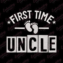 First Time Uncle Embroidery Design