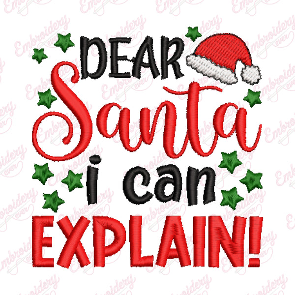 Dear Santa I Can Explain Embroidery Design