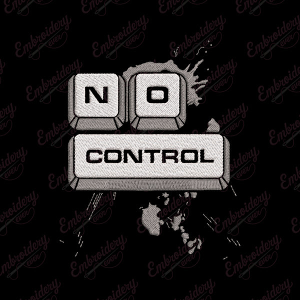 No Control Funny Gaming Embroidery Design