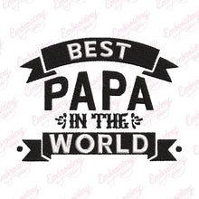 Best Papa In The World Embroidery Design