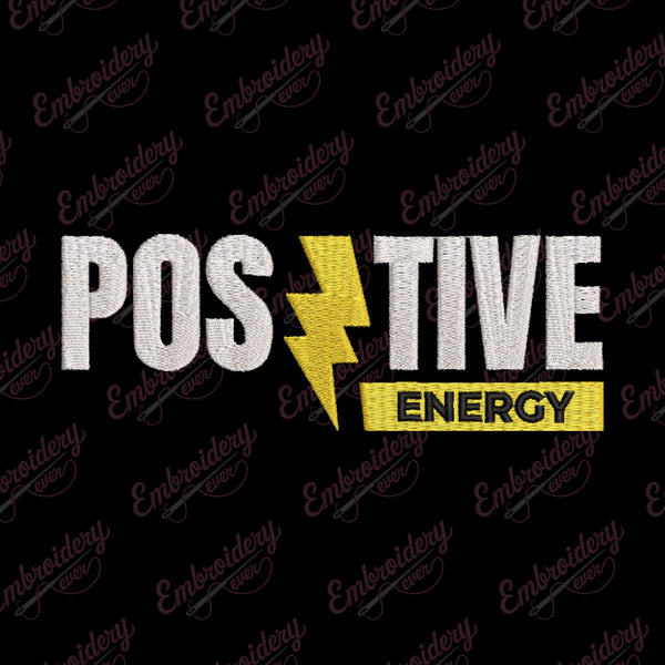 Postive Energy Embroidery Design