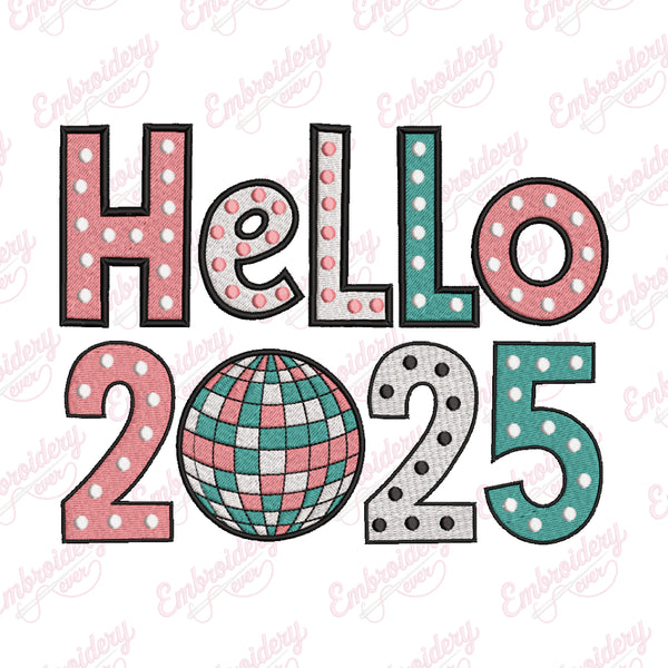 Hello 2025 Embroidery Design