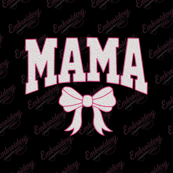 Mama Coquette Bow Embroidery Design