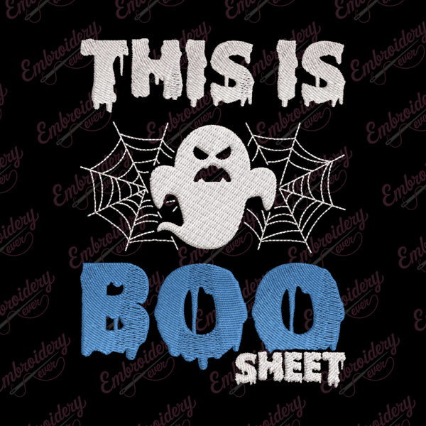 Halloween This Is Boo Sheet Embroidery Design