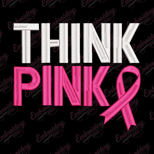 Think Pink Breast Cancer Embroidery Design