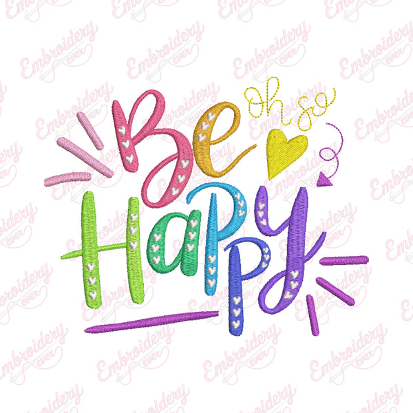 Be Happy Positive Machine Embroidery Design