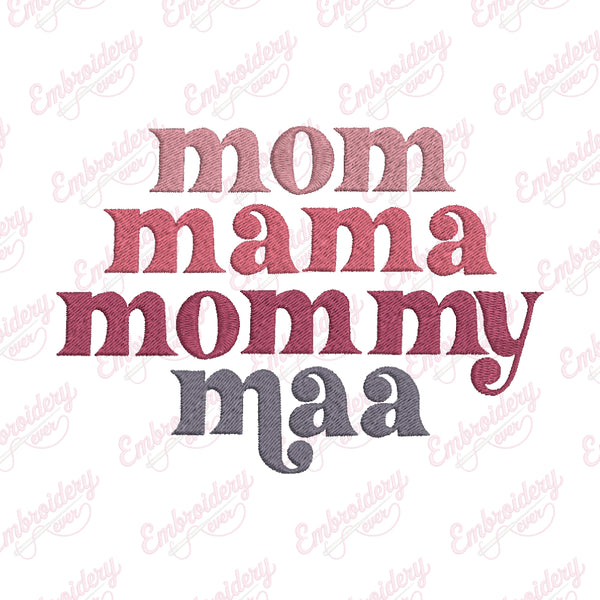 Mom Mama Mommy Maa Embroidery Design