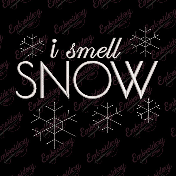I Smell Snow Christmas Winter Embroidery Design
