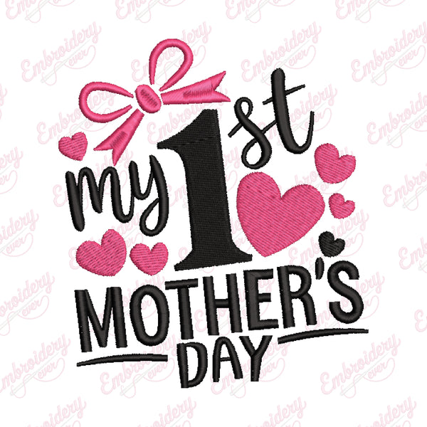 My 1st Mother's Day Embroidery Design