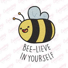 Bee-Lieve In Yourself Embroidery Design