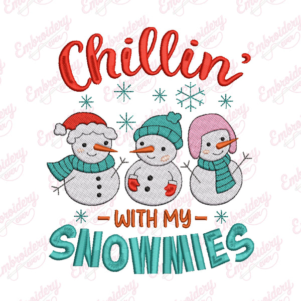 Chillin' With My Snowmies Christmas Embroidery Design
