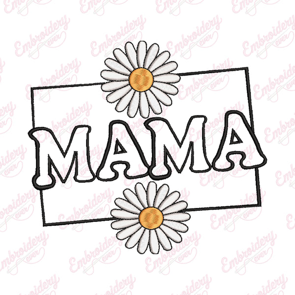Mama Daisy Flower Embroidery Design