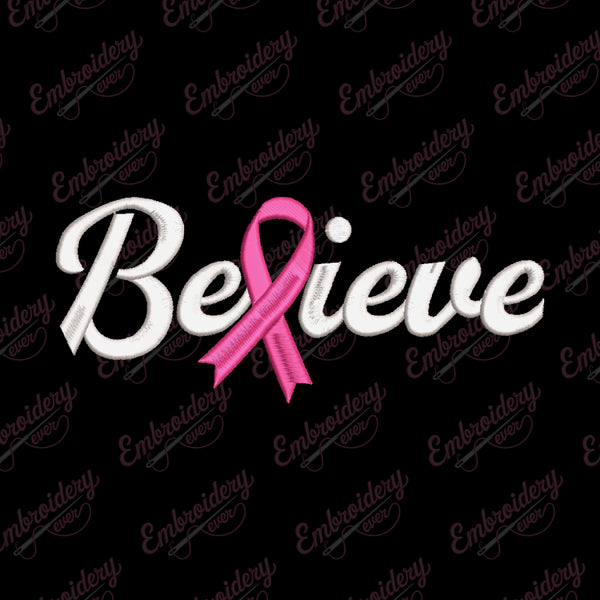 Breast Cancer Believe Embroidery Design