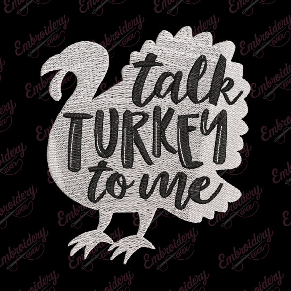 Talk Turkey to Me Thanksgiving Embroidery Design