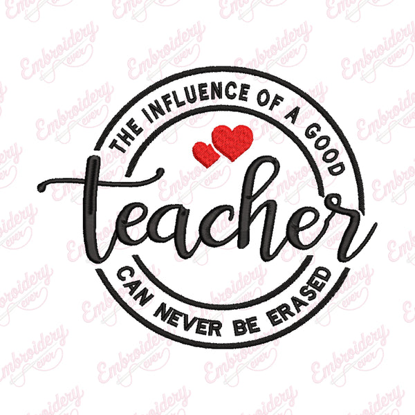 Teacher Can Never Be Erased Embroidery Design