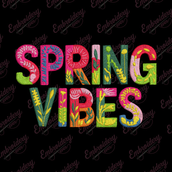 Spring Vibes Embroidery Design