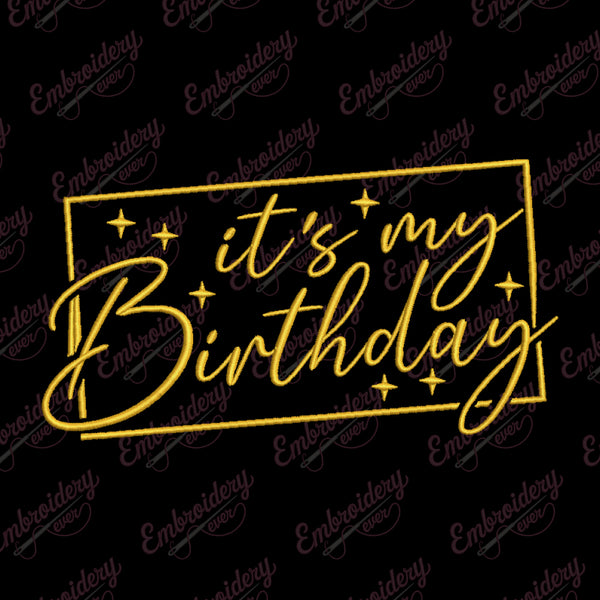 It's My Birthday Machine Embroidery Design