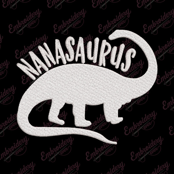 Nanasaurus Funny Dinosaur Embroidery Design