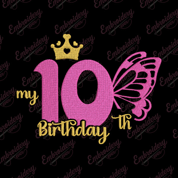 Butterfly My 10th Birthday Machine Embroidery Design