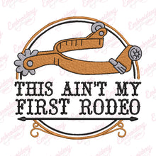 This Ain't My First Rodeo Embroidery Design