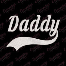 Daddy Machine Embroidery Design