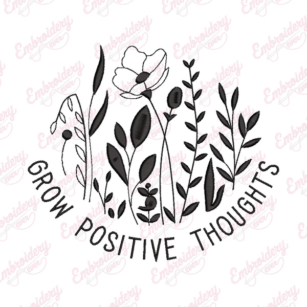 Grow Positive Thoughts Embroidery Design