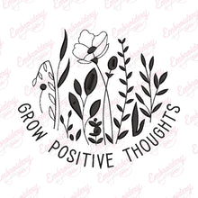 Grow Positive Thoughts Embroidery Design